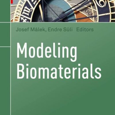 Modeling Biomaterials (Nečas Center Series)