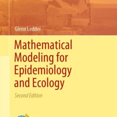 Mathematical Modeling for Epidemiology and Ecology (Springer Undergraduate Texts in Mathematics and Technology)