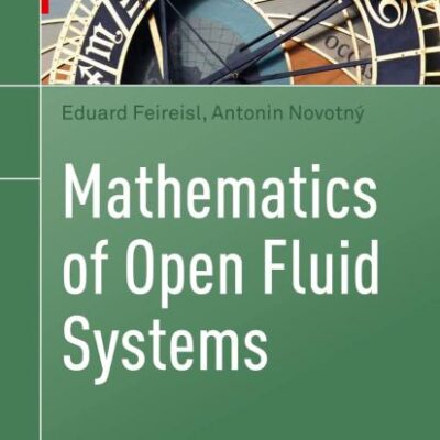 Mathematics of Open Fluid Systems