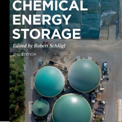 Chemical Energy Storage (De Gruyter Textbook)