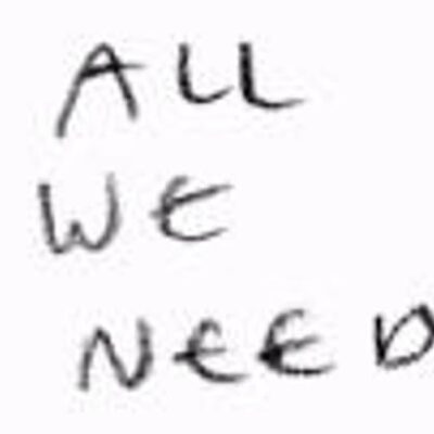 All We Need