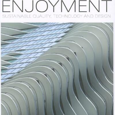 Water Enjoyment: Sustainable Quality, Technology and Design