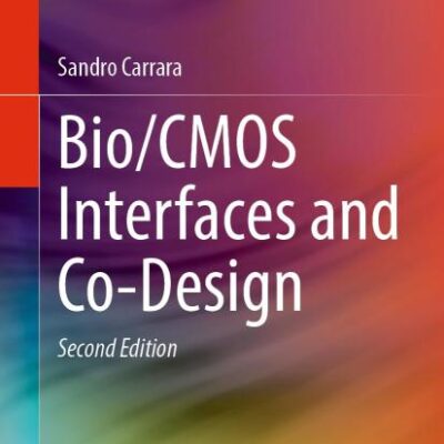 Bio/CMOS Interfaces and Co-Design