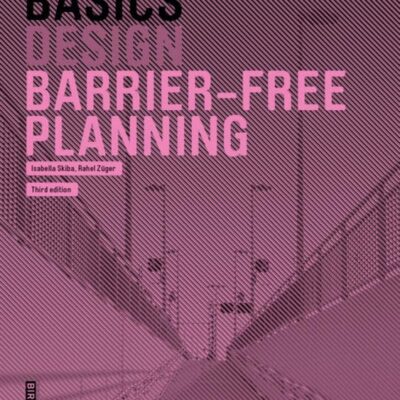 BASICS BARRIER-FREE PLANNING: