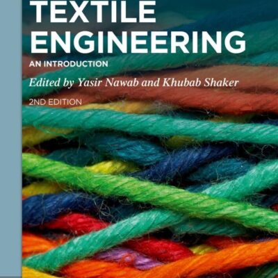 Textile Engineering: An Introduction (De Gruyter Textbook)
