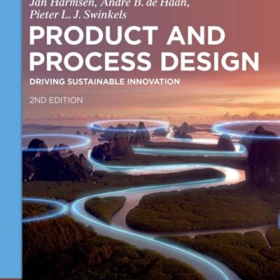 Product and Process Design: Driving Sustainable Innovation (De Gruyter Textbook)