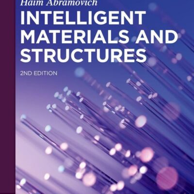 Intelligent Materials and Structures (De Gruyter Textbook)