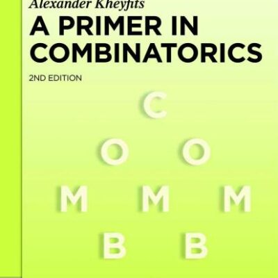 PRIMER IN COMBINATORICS: (De Gruyter Textbook)