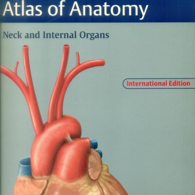 ATLAS OF ANATOMY NECK AND INTERNAL ORGANS (PB 2007)