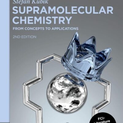 Supramolecular Chemistry: From Concepts to Applications