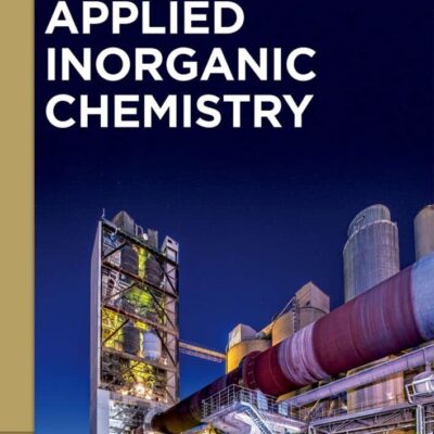 [Set Applied Inorganic Chemistry, Volume 1-3] (De Gruyter Textbook)