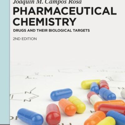 Pharmaceutical Chemistry: Drugs and Their Biological Targets