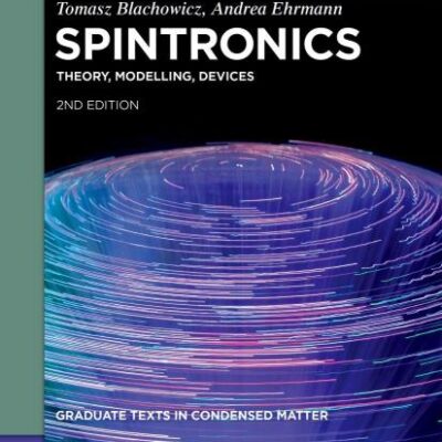 Spintronics: Theory, Modelling, Devices