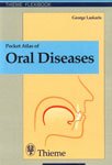 POCKET ATLAS OF ORAL DISEASES PUB. PRICE Ç34.95