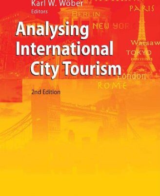 ANALYSING INTERNATIONAL CITY TOURISM 2 ED (PB)