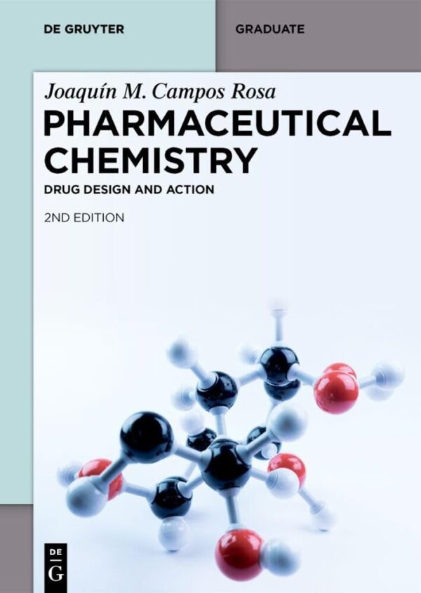 Drug Design and Action: 1 (De Gruyter Textbook)