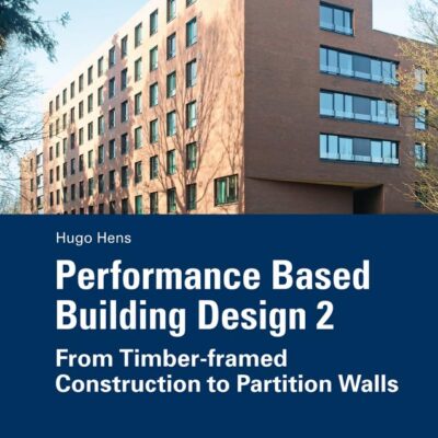 Performance Based Building Design 2 - From Timber-framed Construction to Partition Walls