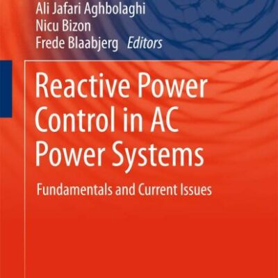 REACTIVE POWER CONTROL IN AC POWER SYSTEMS FUNDAMENTALS AND CURRENT ISSUES (HB 2017)