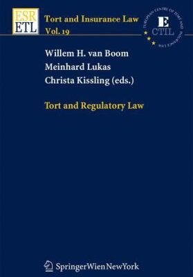 TORT AND REGULATORY LAW: v. 19 (Tort and Insurance Law / Tort and Insurance Law - Yearbooks)