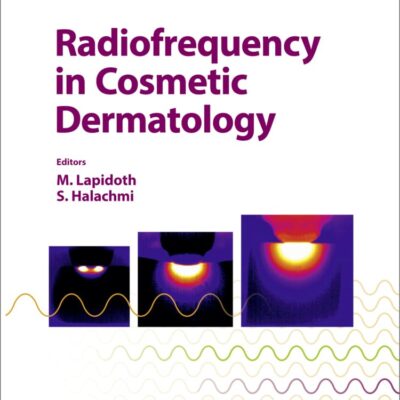 Radiofrequency in Cosmetic Dermatology (Aesthetic Dermatology)