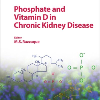 Phosphate and Vitamin D in Chronic Kidney Disease (Contributions to Nephrology)