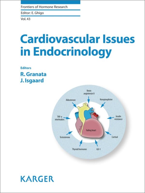 Cardiovascular Issues in Endocrinology (FRONTIERS OF HORMONE RESEARCH)
