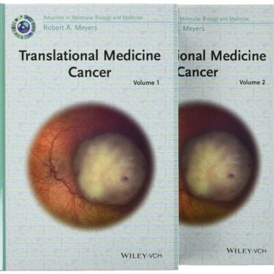 Translational Medicine: Cancer, 2 Volumes (Current Topics from the Encyclopedia of Molecular Cell Biology and Molecular Medicine)