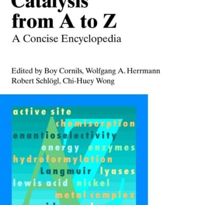 Catalysis from A to Z: A Concise Encyclopedia