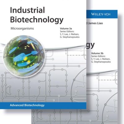 INDUSTRIAL BIOTECHNOLOGY MICROORGANISMS VOL 3 A AND B (HB 2017)