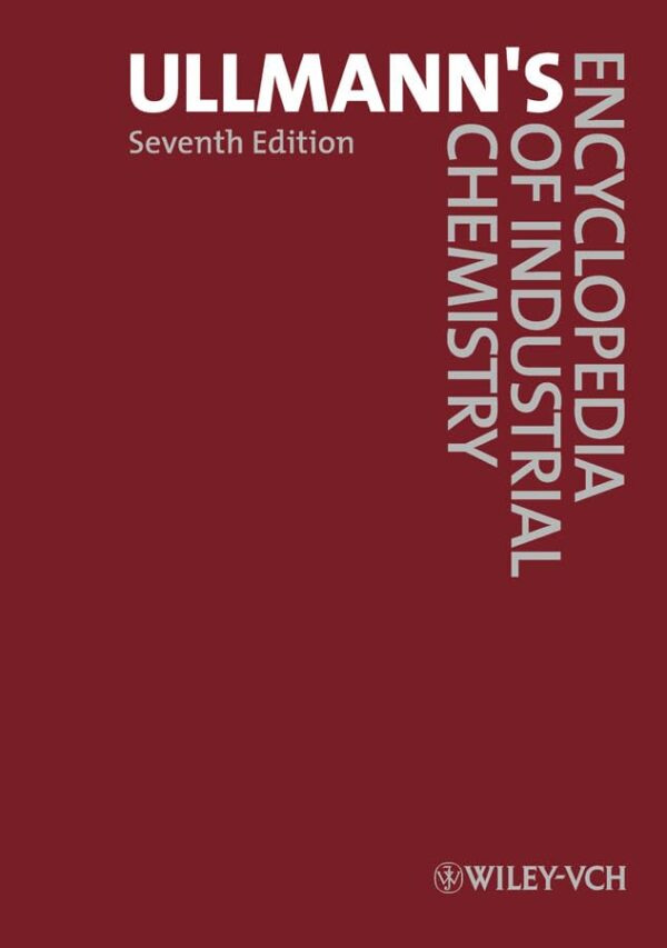 ULLMANN'S ENCYCLOPEDIA OF INDUSTRIAL CHEMISTRY 7ED 40 VOL SET (HB 2011)