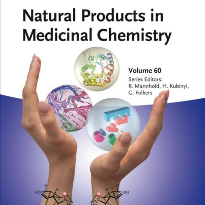 Natural Products in Medicinal Chemistry: 60 (Methods & Principles in Medicinal Chemistry)