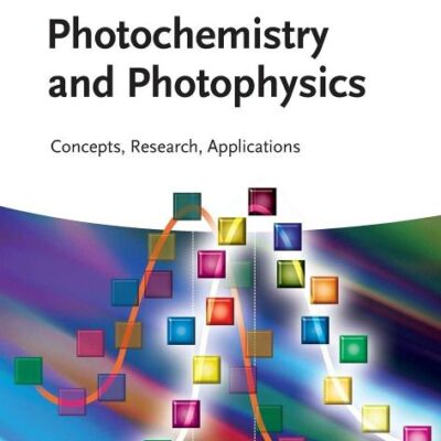 Photochemistry and Photophysics: Concepts, Research, Applications