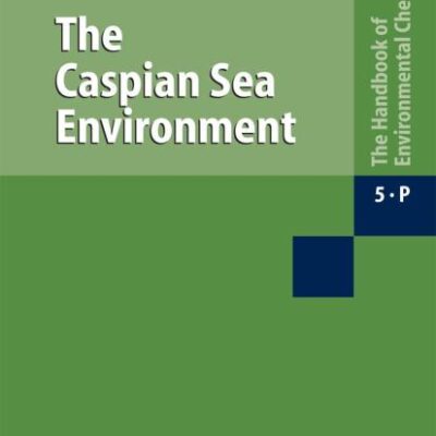 CASPIAN SEA ENVIRONMENT: 5 / 5P (Water Pollution)
