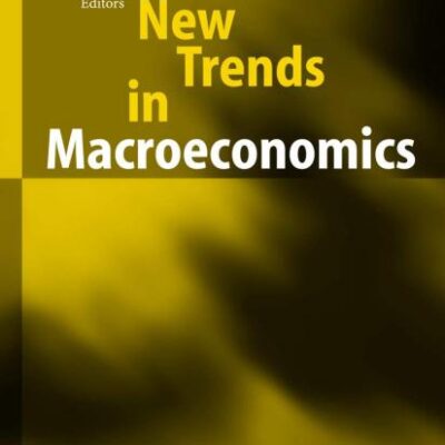 NEW TRENDS IN MACROECONOMICS