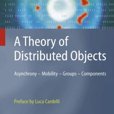 A Theory Of Distributed Objects (Hb)