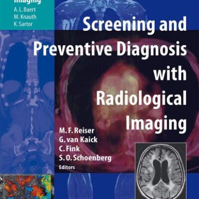 SCREENING AND PREVENTIVE DIAGNOSIS WITH RADIOLOGICAL IMAGING