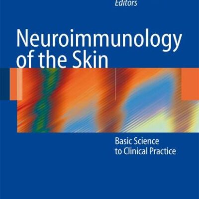 Neuroimmunology of the Skin (Hb): Basic Science to Clinical Practice