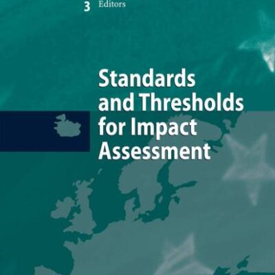 STANDARDS AND THRESHOLDS FOR IMPACT ASSESSMENT (HB): 3 (Environmental Protection in the European Union)