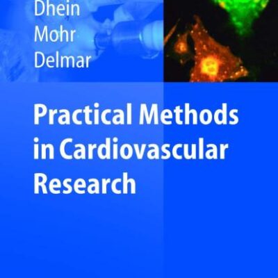PRACTICAL METHODS IN CARDIOVASCULAR RESEARCH
