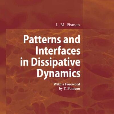 Patterns And Interfaces In Dissipative Dynamics (Hb) (Springer Series in Synergetics)
