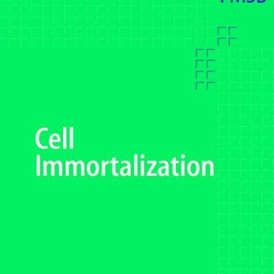 Cell Immortalization: 24 (Progress in Molecular and Subcellular Biology)
