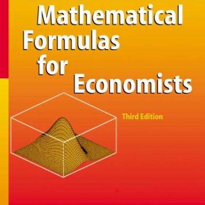 Mathematical Formulas For Economists, 3Ed (Pb)