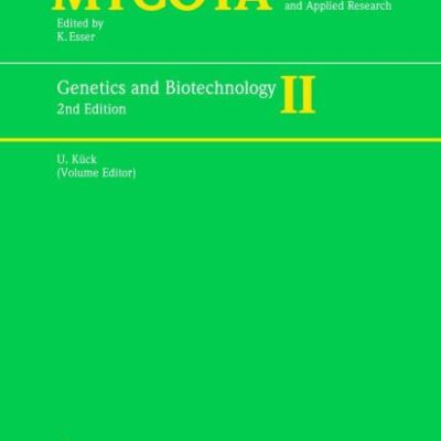 THE MYCOTA : GENETICS & BIOTECHNOLOGY II, 2E