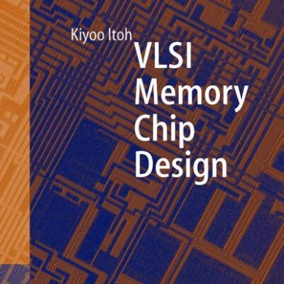 Vlsi Memory Chip Design (Hb)
