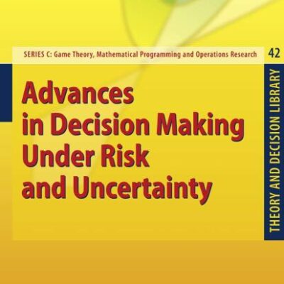 Advances In Decision Making Under Risk And Uncertainty (Hb)