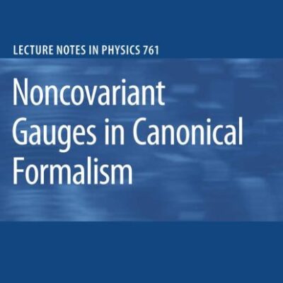 Noncovariant Gauges in Canonical Formalism (Hb)