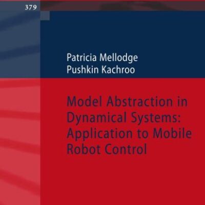 Model Abstraction In Dynamical Systems: Application To Mobile Robot Control (Pb)