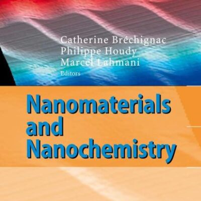 Nanomaterials And Nanochemistry