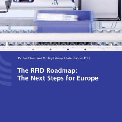 RFID ROADMAP: THE NEXT STEPS FOR EUROPE