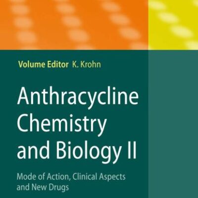 ANTHRACYCLINE CHEMISTRY AND BIOLOGY II (HB)